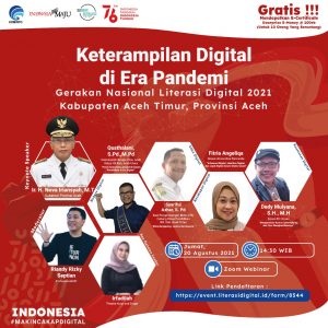 Literasi Digital Kabupaten Aceh Timur Bertema ” Keterampilan Digital di Era Pandemi “